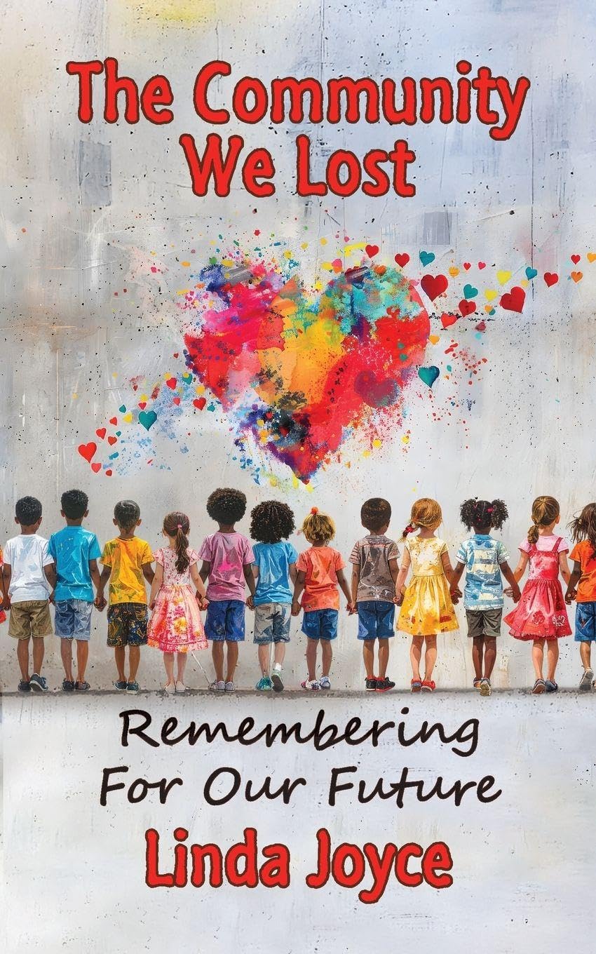 Book cover of The Community We Lost: Remembering For Our Future